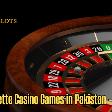 Play Roulette Casino Games in Pakistan – PKGAME7 Online Roulette Guide