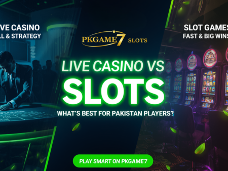 Live Casino vs Slot Games – What Suits Pakistan Players?